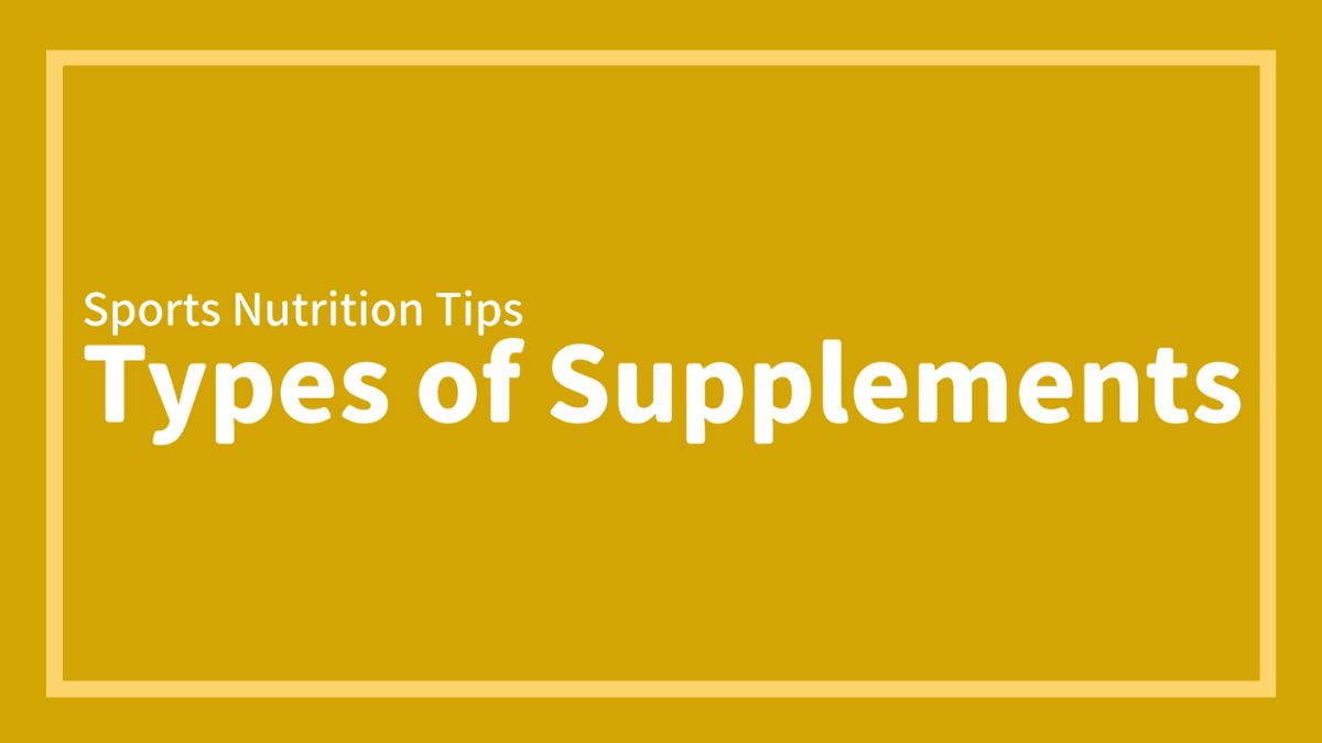 Types of Supplements